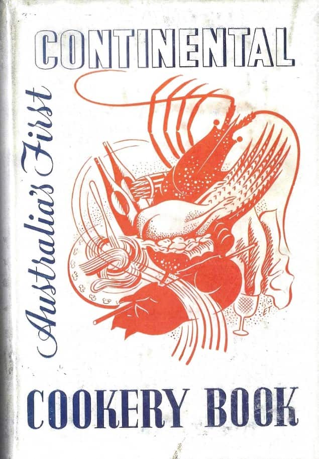 La copertina del primo libro di cucina italiano The First Australian Continental Cookery Book (1937).