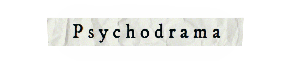 Psychodrama