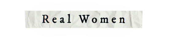 Real Women