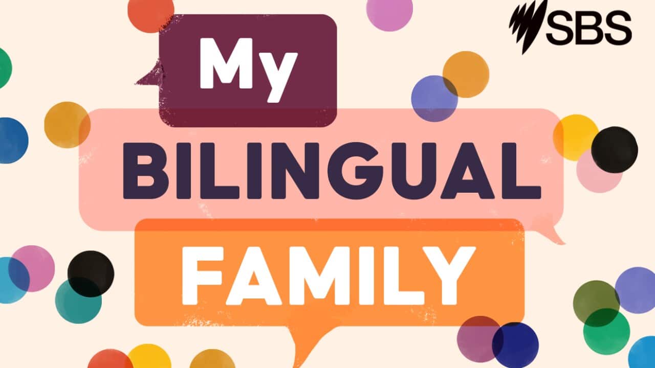 Đón nghe tại https://www.sbs.com.au/language/english/podcast/my-bilingual-family