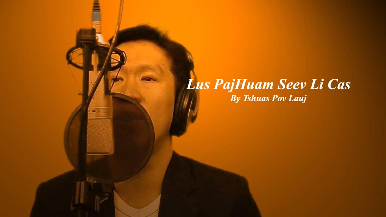 Lus Paj Huam Seev Li Cas Youtube Cover (Thua Pov Studio).png