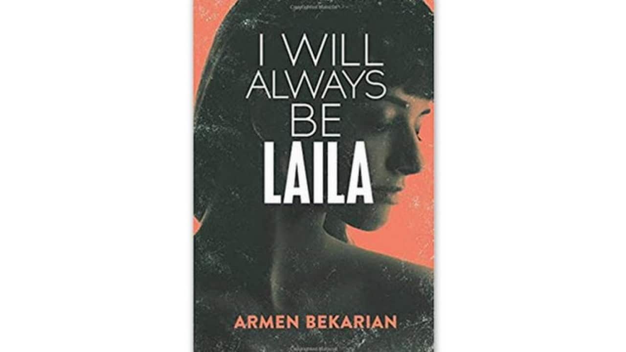 "I will Always be Laila" by Armen Bekarian