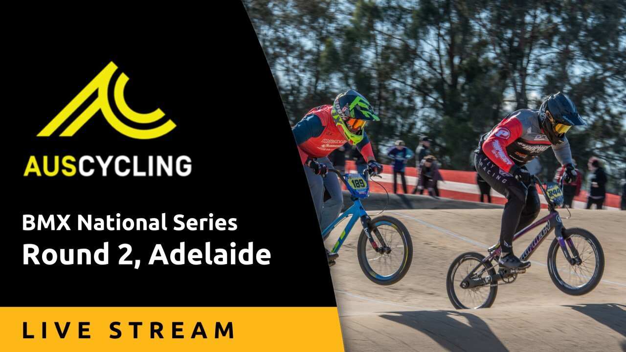 Round 2, Adelaide - Live Stream - AusCycling BMX National Series 2024