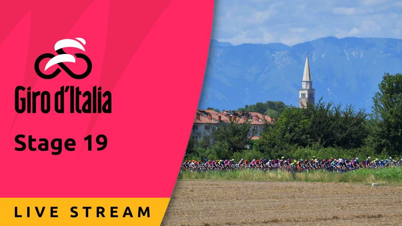 Stage 19 - Live Stream - Giro d'Italia 2024