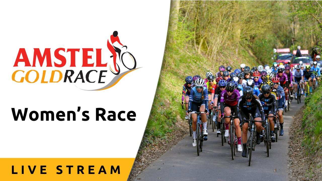 Women's Race - Live Stream - Amstel Gold 2024