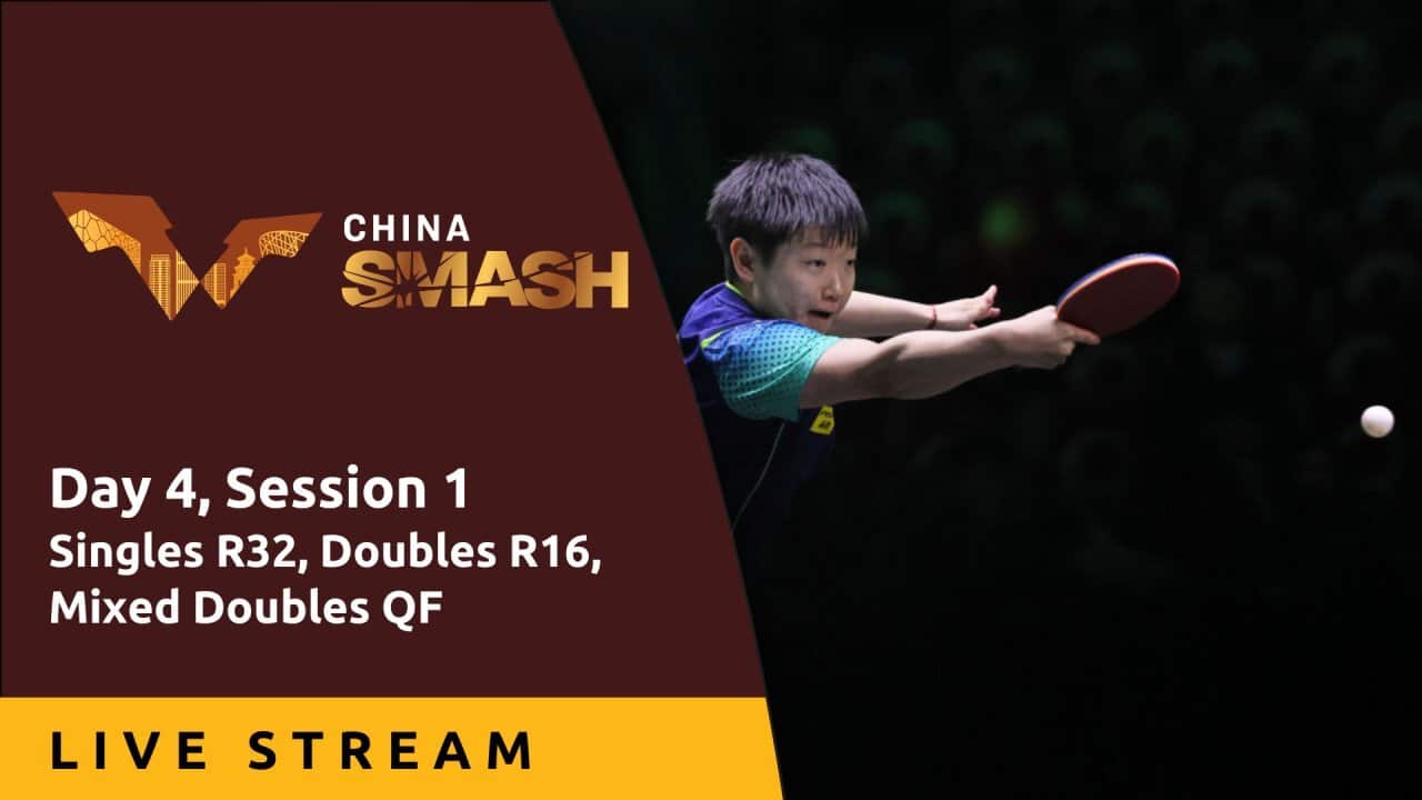 Day 4, Session 1 - Live Stream - WTT China Smash 2024