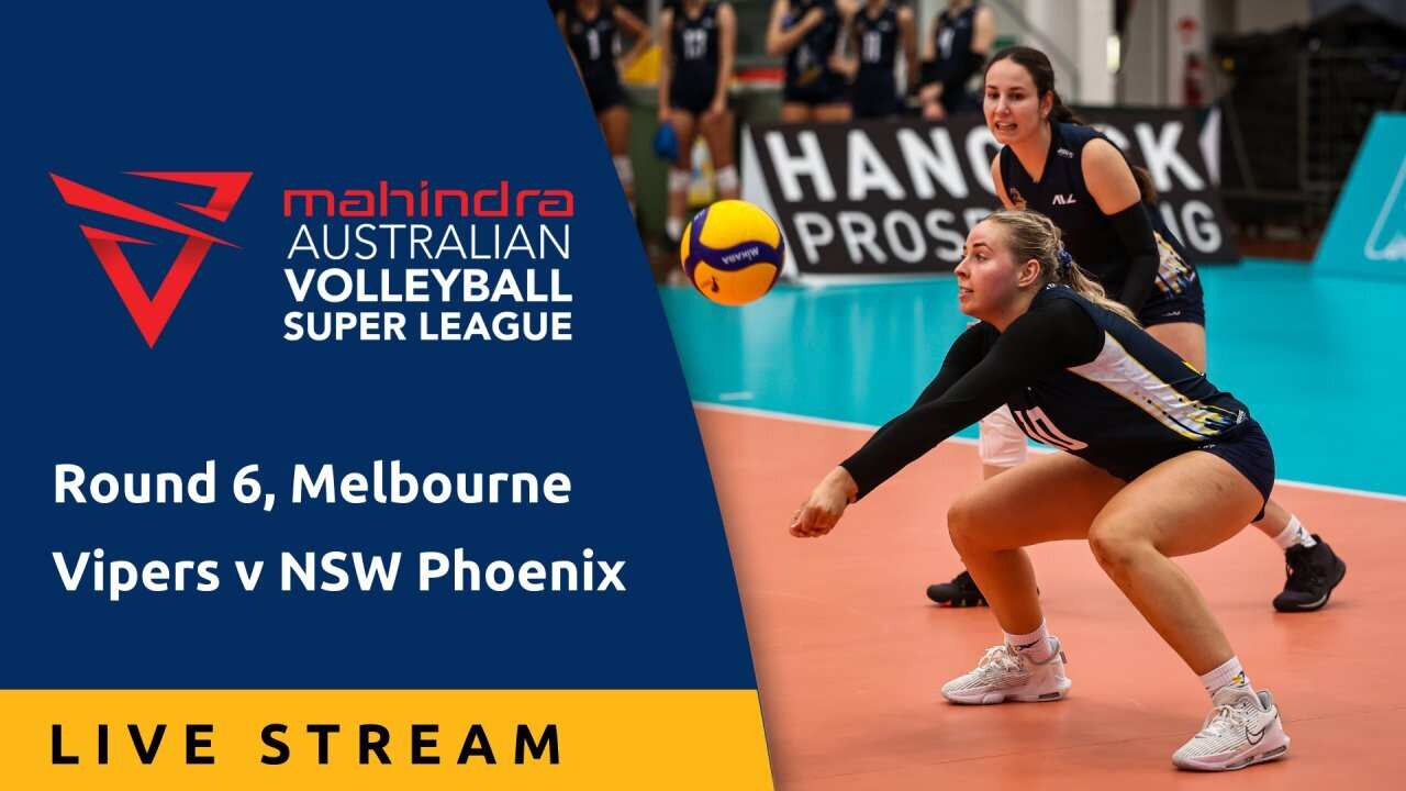 Melbourne Vipers v NSW Phoenix, Round 6 - Live Stream - Volleyball 2024: Mahindra Super League