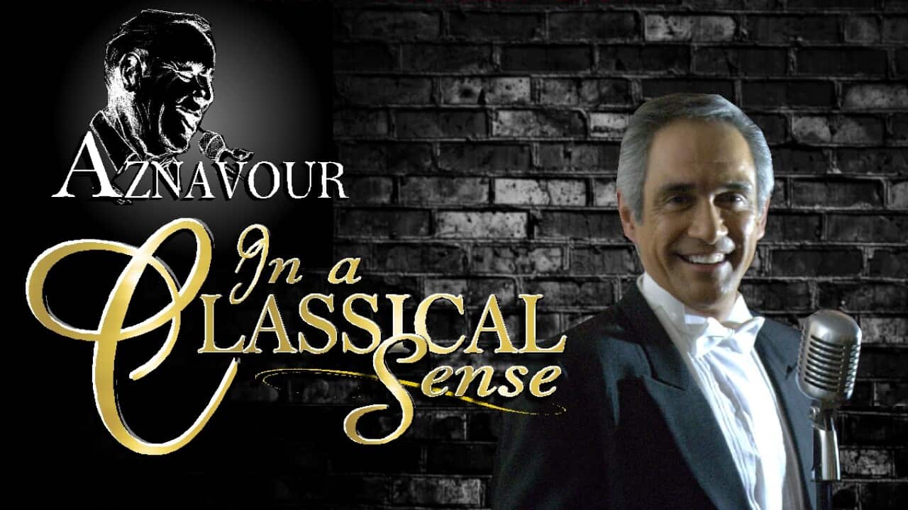 Aznavour in a classical sense