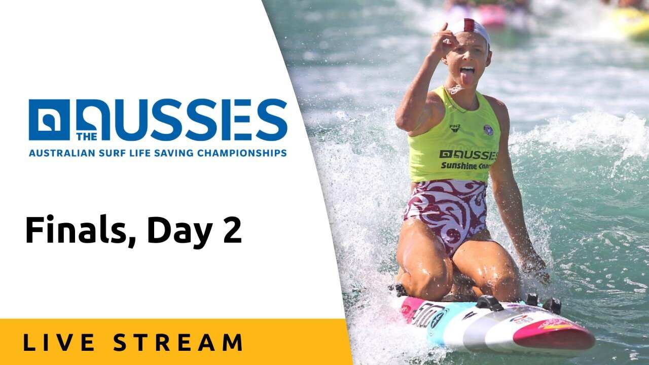 Finals, Day 2 - Live Stream - Australian Surf Lifesaving Championships 2024