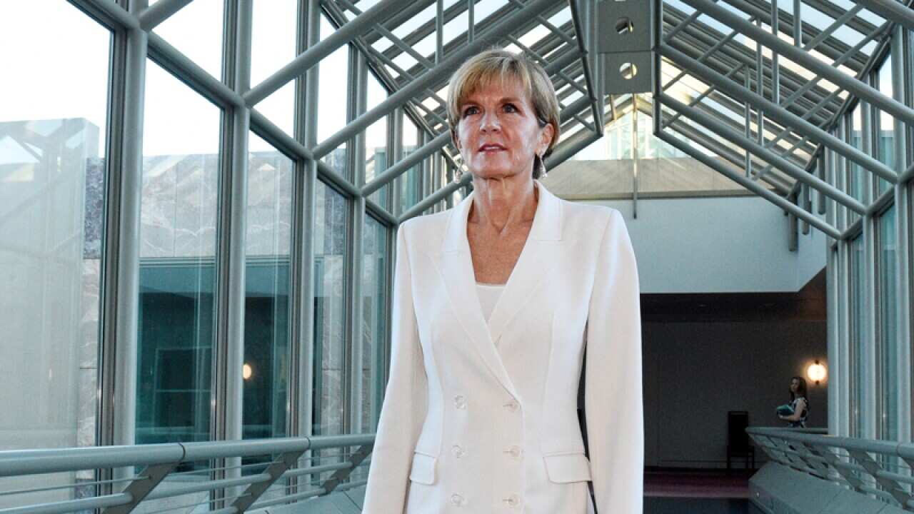 Minister for Foreign Affairs Julie Bishop