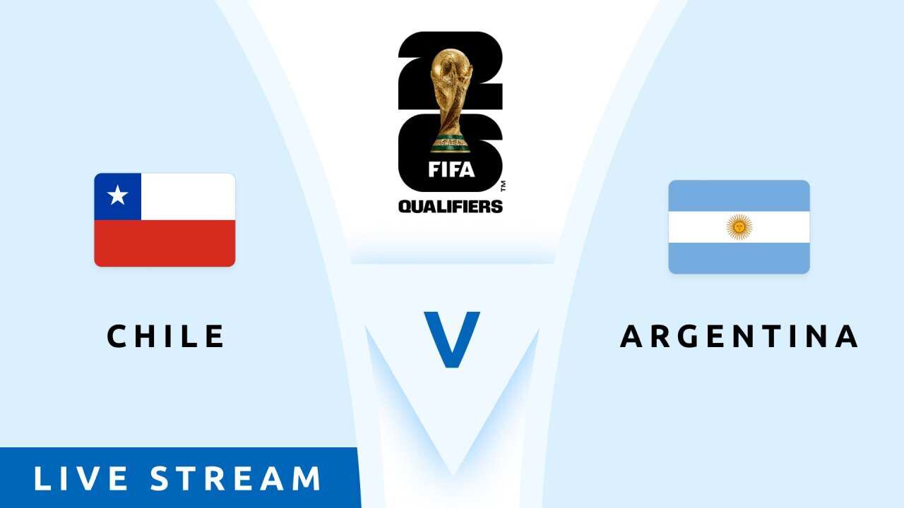 Chile v Argentina - Live Stream - FIFA World Cup 26™ CONMEBOL Qualifiers