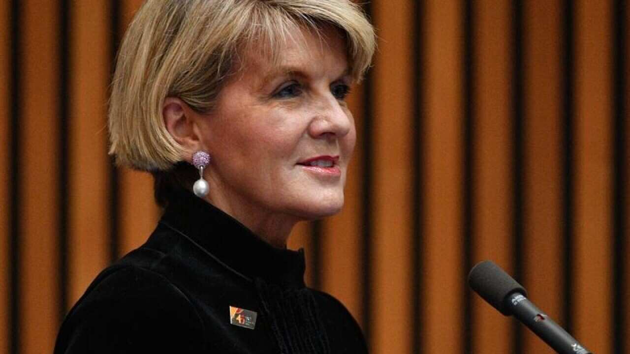 Minister for Foreign Affairs Julie Bishop.