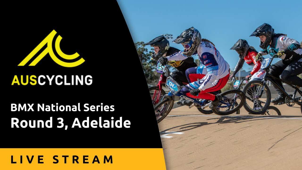 Round 3, Adelaide - Live Stream - AusCycling BMX National Series 2024