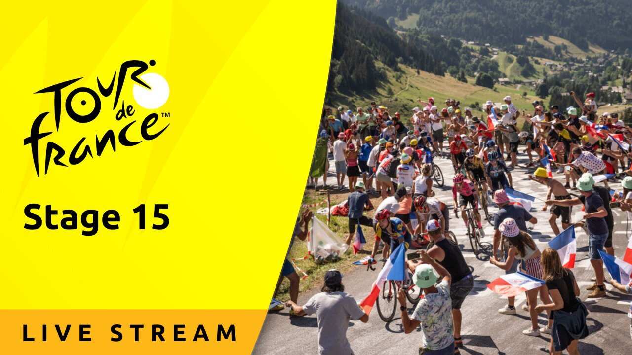 Stage 15 - Live Stream - Tour de France 2024