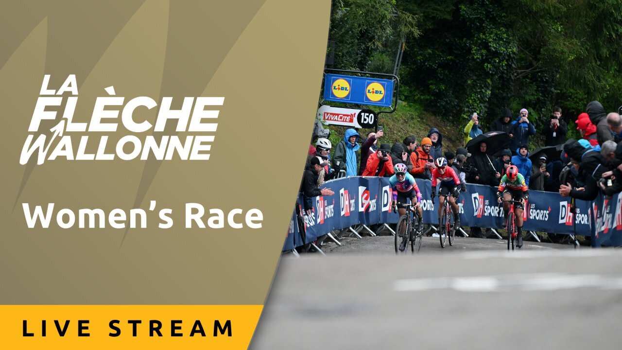 Women's Race - Live Stream - Fleche Wallonne 2025