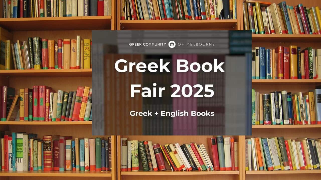 Μια μέρα αφιερωμένη στο ελληνικό βιβλίο: Greek Book Fair ’25 στην Ελληνική Κοινότητα Μελβούρνης