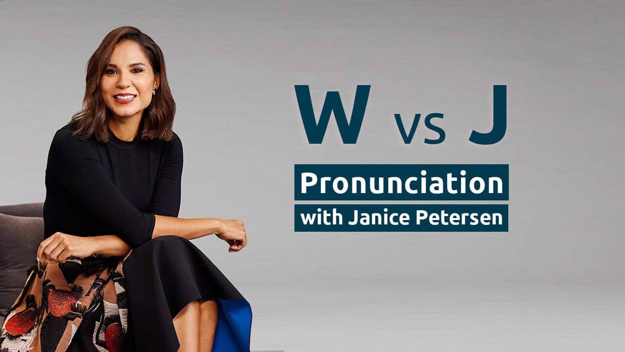 W vs J Pronunciation with Janice Petersen