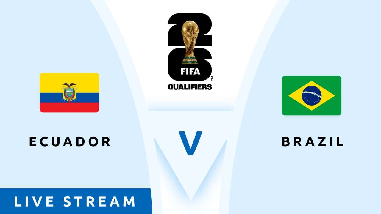 Ecuador v Brazil - Live Stream - FIFA World Cup 26™ CONMEBOL Qualifiers