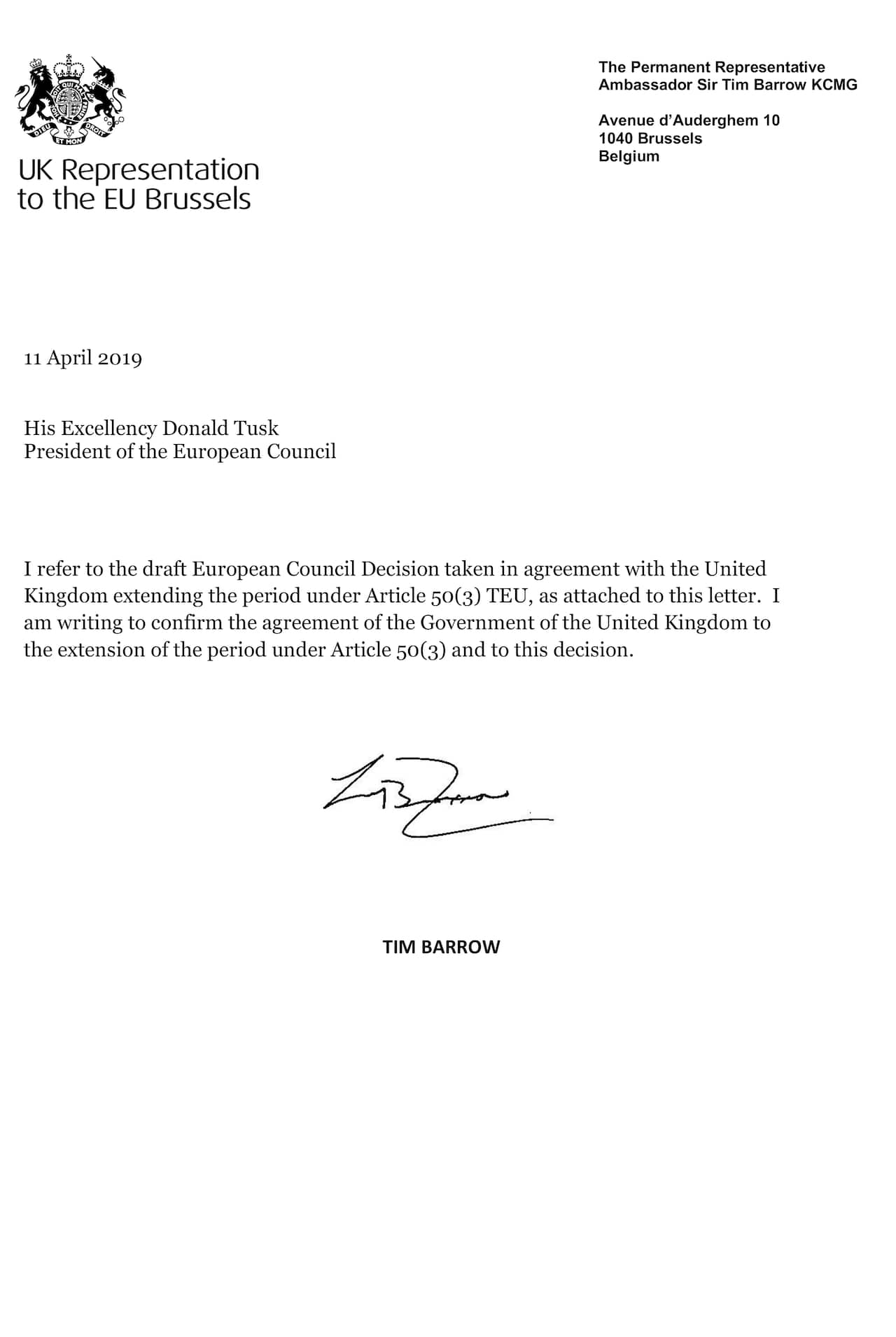 The President of the European Council confirming the agreement to extending the period under Article 50 (3) of the Treaty on European Union.