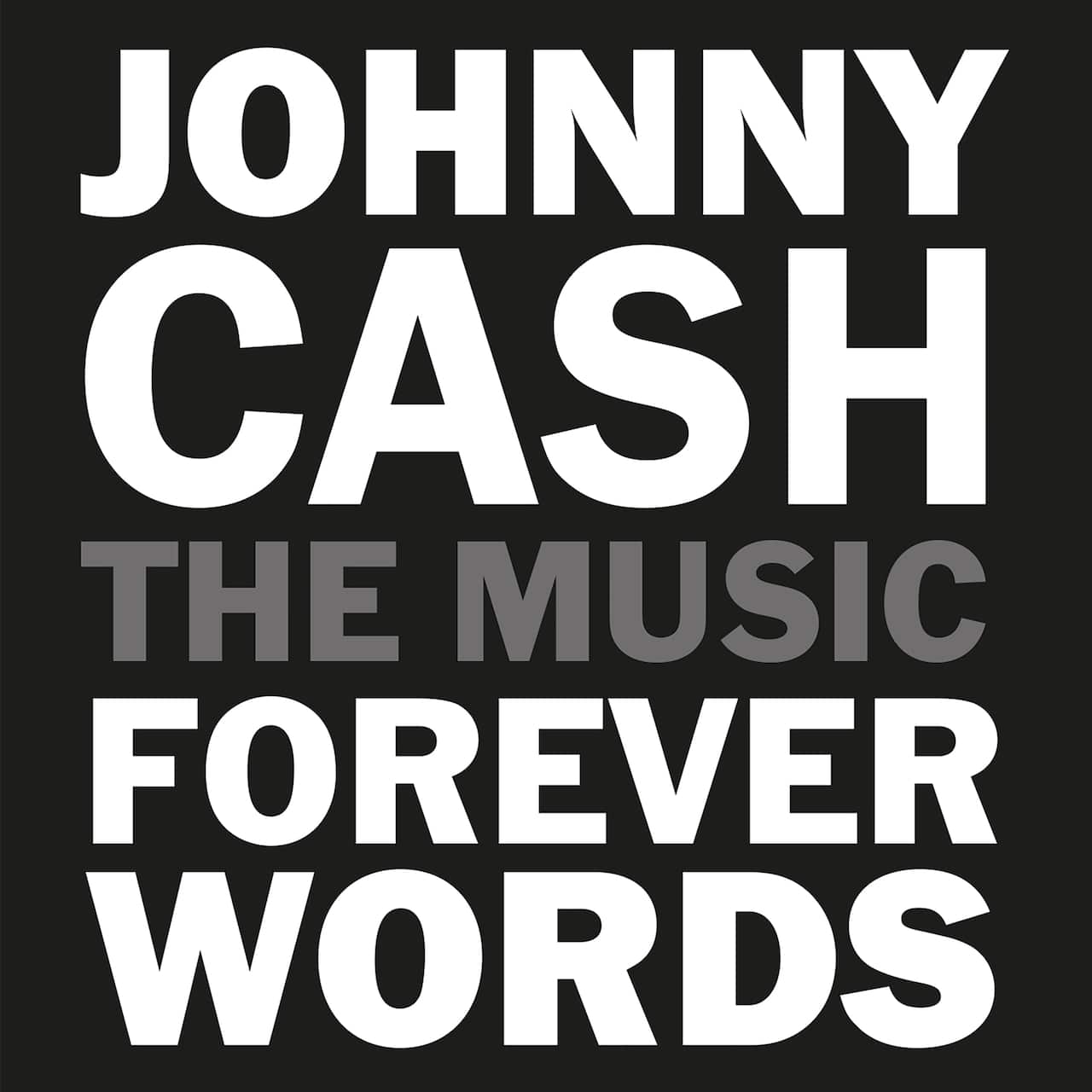 Johhny Cash: Forever Words
