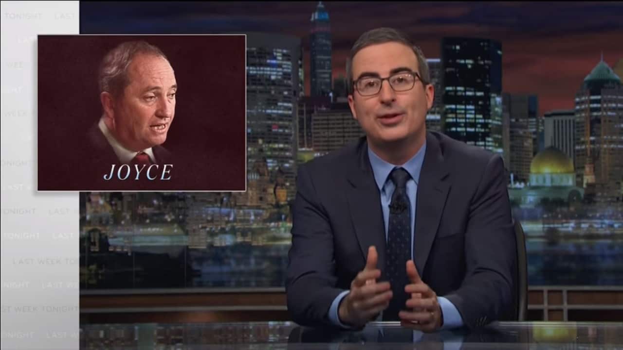 John Oliver has delivered a stinging roast of Barnaby Joyce over his affair with a former staffer.