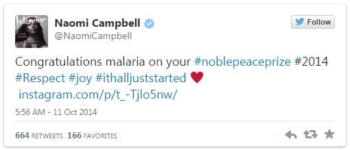 Supermodel Naomi Campbell quickly deletes an embarrassing tweet congratulating 'malaria' instead of Malala Yousafzai for winning the Nobel Peace Prize 2014. (Screenshot: Twitter)