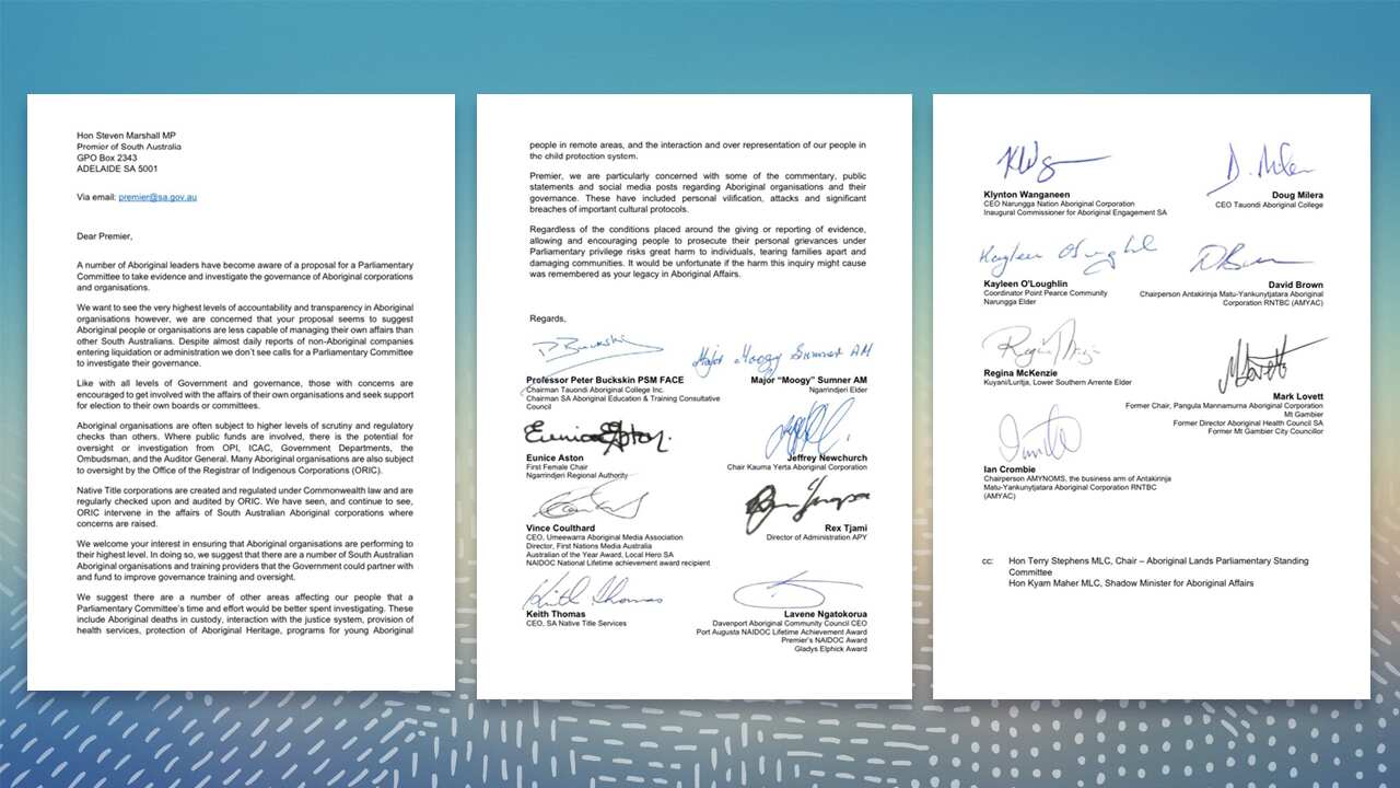 A letter addressed to Premier Steven Marshall signed by Aboriginal leaders, who warned the Premier that he risks tearing communities apart with an inquiry. 