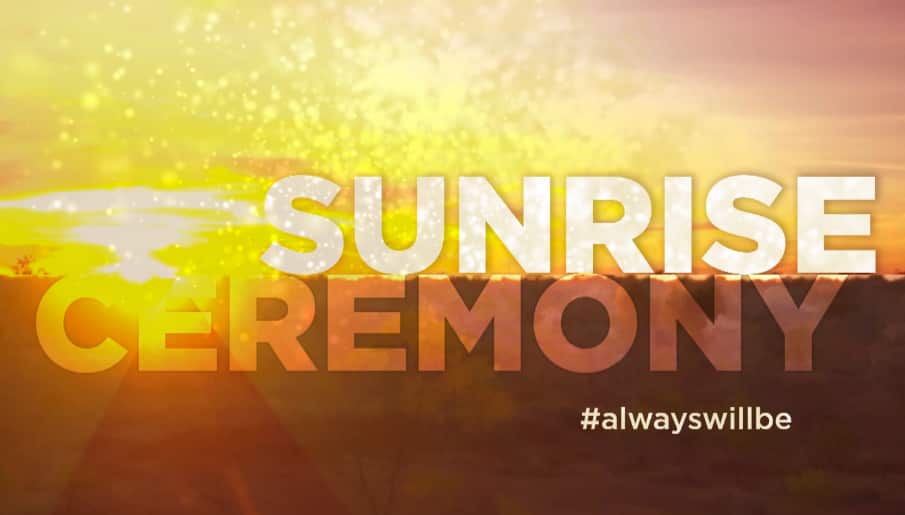Sunrise Ceremony 2019