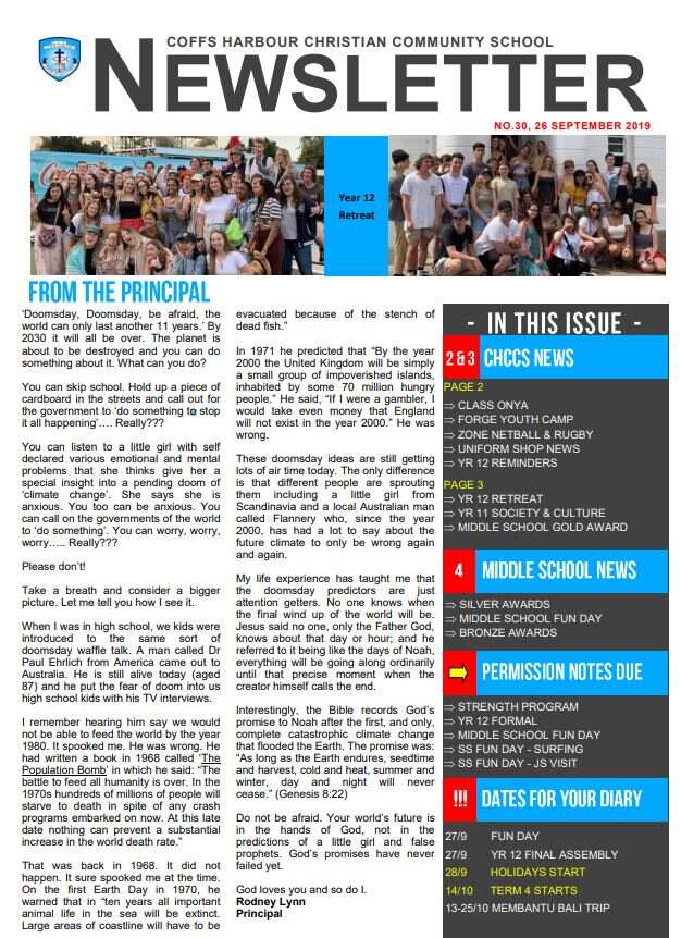 Coffs Harbour Christian Community School Principal Rodney Lynn wrote a piece in the weekly newsletter telling students not to worry about "doomsday" talk. Supplied