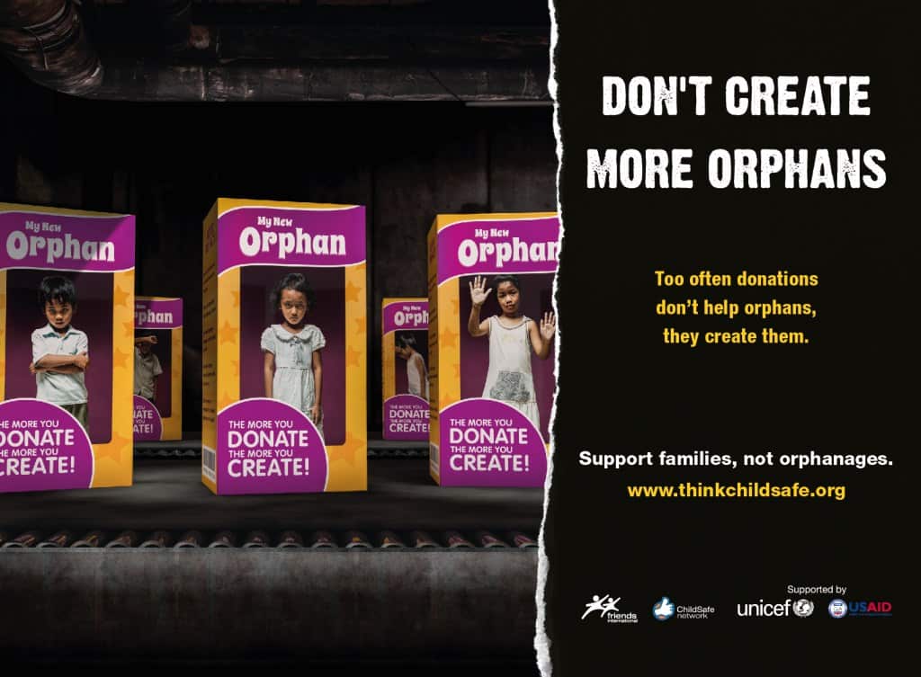 Advertising campaign warning tourists against joining orphanage volunteer tourism. Source: Think Child Safe.