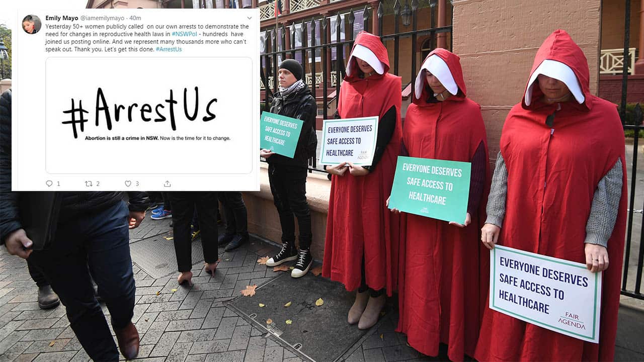 Arrest us – that’s the response from scores of women who have detailed their technically illegal abortions under existing NSW termination laws.