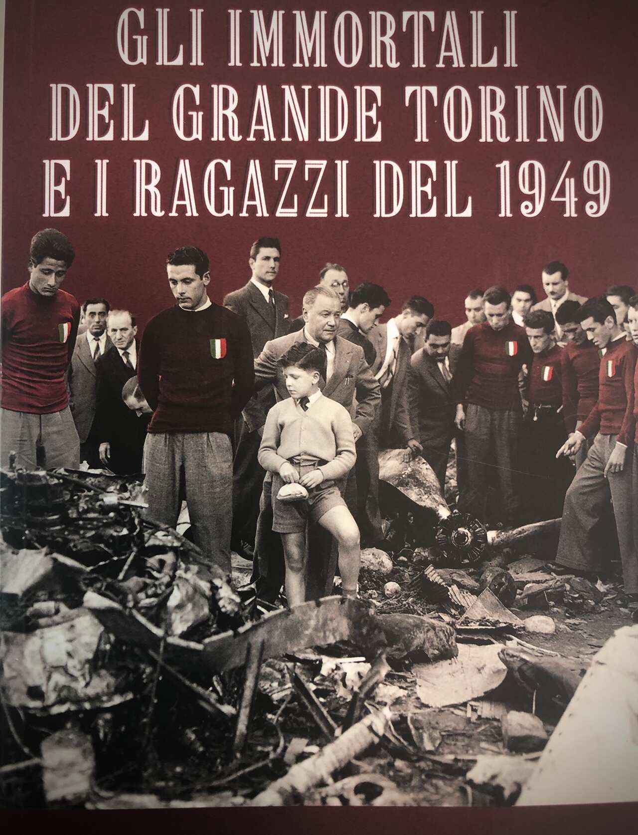 Gli immortali del Grande Torino e i ragazzi del '49