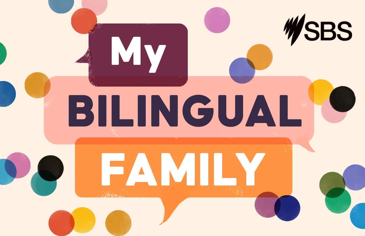 SBS Podcast - My Bilingual Family - SBS