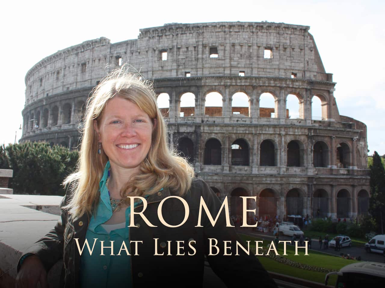 Rome: What Lies Beneath