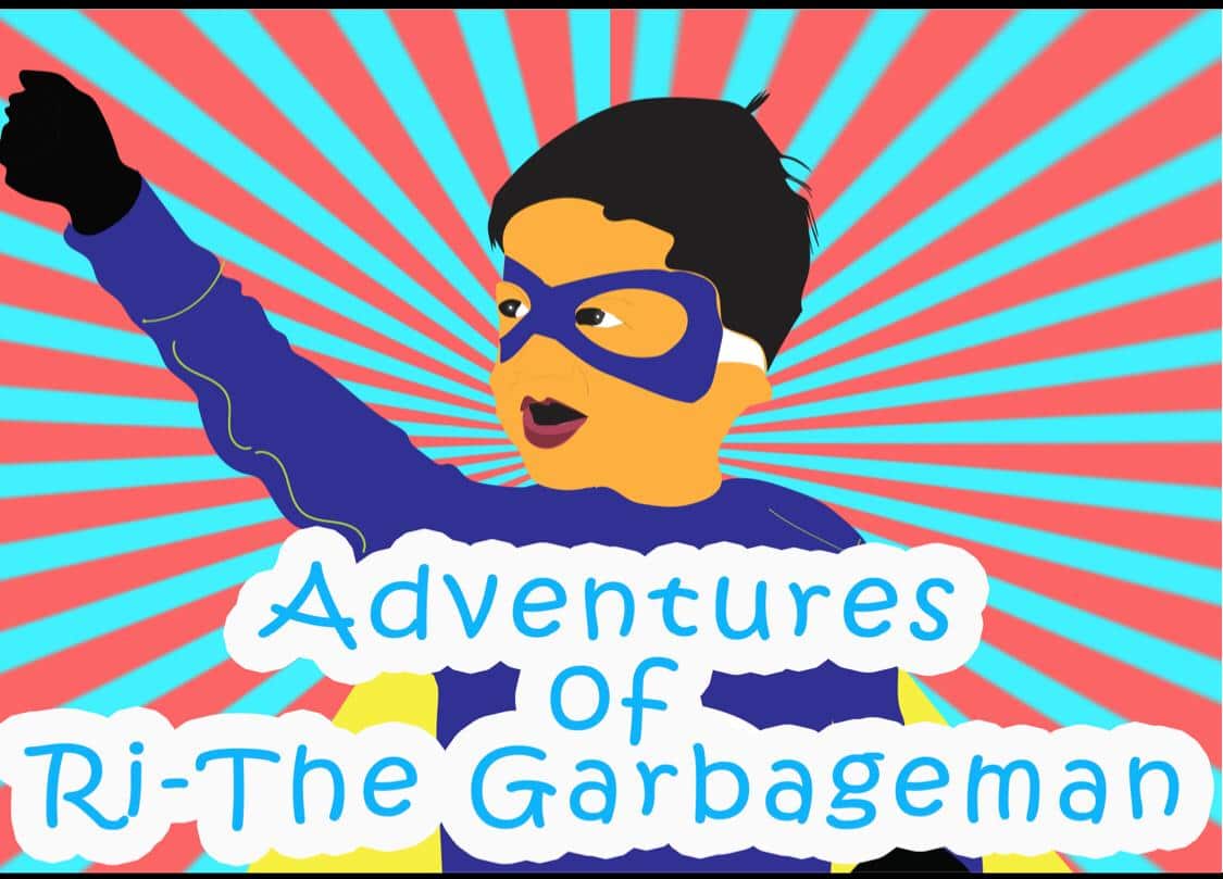 Adventures of Ri-The Garbageman